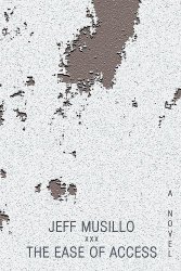 Ease of Access_Jeff Musillo